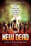 The New Dead: A Zombie Anthology