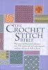 The Crochet Stitch Bible