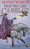 That way lies Camelot
