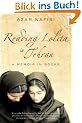 Reading Lolita in Tehran. A Memoir in Books