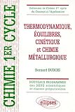 Thermodynamique, équilibres, cinétique et chimie métallurgique