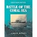 The Battle of the Coral Sea