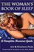 The Woman's Book of Sleep: A Complete Resource Guide