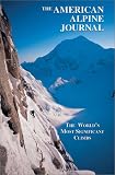 The American Alpine Journal 2002: The World's Most Significant Climbs