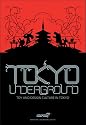 Tokyo Underground: Toy and Design Culture in Tokyo