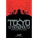 Tokyo Underground: Toy and Design Culture in Tokyo