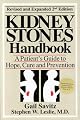 The Kidney Stones Handbook: A Patient's Guide to Hope, Cure and Prevention