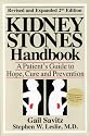 The Kidney Stones Handbook: A Patient's Guide to Hope, Cure and Prevention
