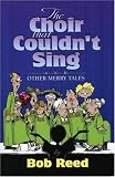 The Choir that Couldn't Sing