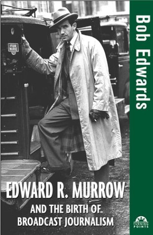 Edward R. Murrow and the Birth of Broadcast Journalism (Turning Points in History) under Communication in The Books Store