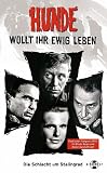 Buy : Stalingrad: Dogs, Do You Want to Live Forever? [VHS]