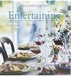 Williams-Sonoma Entertaining: Inspired menus for cooking with family and friends