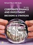Corporate Finance and Investment: Decisions and Strategies(paperback)