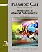  : Paramedic Care: Principles and Practice, (2nd Edition) (Paramedic Care Principles & Practice Series)