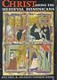Christ Among Medieval Dominicans: Representations of Christ in the Texts and Images of the Order of Preachers (Notre Dame Conferences in Medieval Studies)