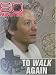 60 Minutes - To Walk Again (February 26, 2006)