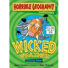 Wicked Weather (Horrible Geography Handbooks)