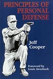 Principles of Personal Defense - Revised Edition