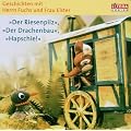 Geschichten mit Herrn Fuchs und Frau Elster. Der Riesenpilz. Der Drachenbau. Hapschie!