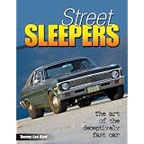 Street Sleepers: The Art of the Deceptively Fast Car