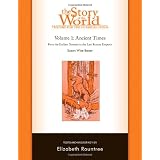 The Story of the World: History for the Classical Child: Ancient Times: Tests and Answer Key (Vol. 1)  (Story of the World) (v. 1) ~ Susan Wise Bauer