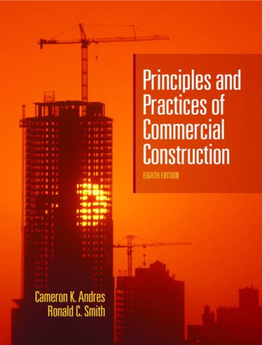 Principles and Practices of Commercial Construction (8th Edition) - Prentice Hall - 0131599232 - ISBN:0131599232