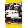Les grands d�bats politiques : Ces �missions qui ont fait l'opinion