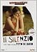 Il silenzio [Edizione: Francia]