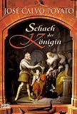 Schach der K&ouml;nigin - Jos&eacute; Calvo Poyato