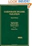 Corporate Income Taxation, Hornbook Series, 6th