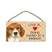 Beagle (Love is being owned by) Door Sign 5''x10''
