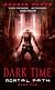 Dark Time: Mortal Path Book 1