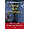 Entrons chez nos anc�tres