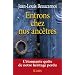 Entrons chez nos anc�tres