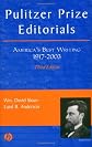 Pulitzer Prize Editorials: America's Best Writing, 1917-2003