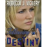 Following Destiny