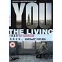 You the Living [2007]