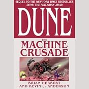 Dune: The Machine Crusade | [Brian Herbert, Kevin J. Anderson]
