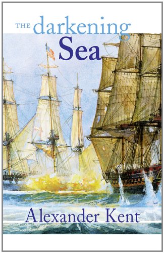 The Darkening Sea (The Bolitho Novels Book 20)