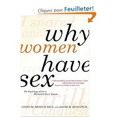 Why Women Have Sex: Understanding Sexual Motivations- from Adventure to Revenge (And Everything in Between)