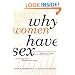Why Women Have Sex: Understanding Sexual Motivations from Adventure to Revenge (and Everything in Between)