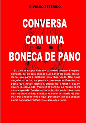 Conversa Com Uma Boneca De Pano (Portuguese Edition)