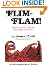 Flim-Flam! Psychics, ESP, Unicorns, and Other Delusions
