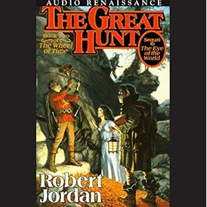 The Great Hunt: Book Two of The Wheel Of Time