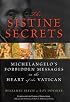 The Sistine Secrets: Michelangelo's Forbidden Messages in the Heart of the Vatican