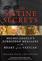 The Sistine Secrets: Michelangelo's Forbidden Messages in the Heart of the Vatican