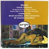 Frederick Delius Violin Concerto et al Tasmin Little (Argo)