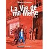 La Vie de ma m�re, tome 1 : Face A