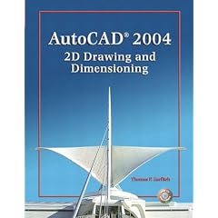 Autocad 2004: 2D Drawing and Dimensioning