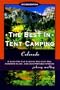 The Best in Tent Camping: Colorado, 2nd